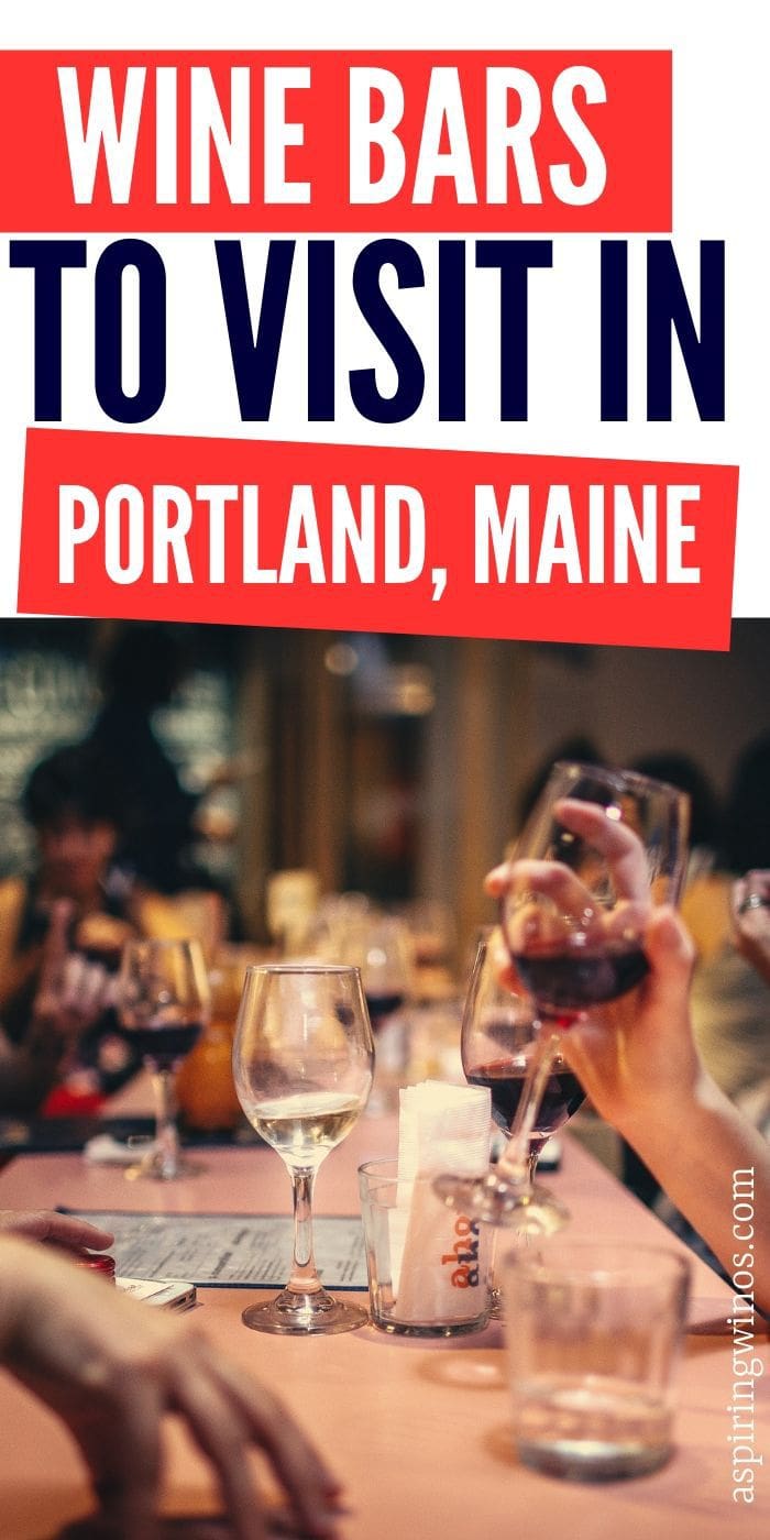 7 Fun Wine Bars to Try in Portland, Maine - Aspiring Winos