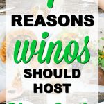 The Top 7 Reasons Winos Should Host Dinner Parties | Wine Tasting Event Ideas | How to Have a Fun Dinner Party | Why to Be a Host | Hostess Tips