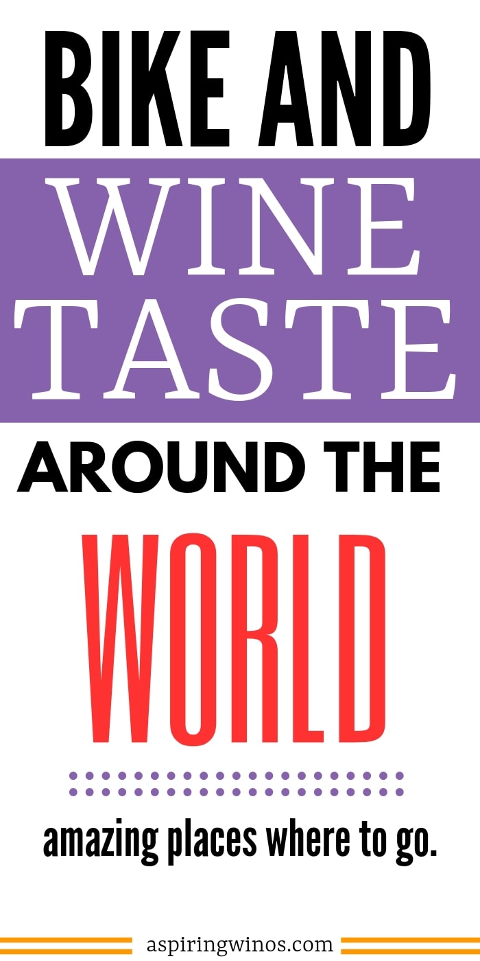 Amazing Places to Bike & Wine Taste in the World | Bike and Wine Tasting | How to Go Biking and Wine Tasting at the Same Time | Drink Wine While Bike Riding |  #bikeandwine #wine #biking #winetasting #wine&bike