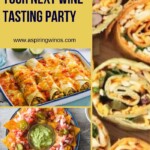 Appetizers Made With Tortillas For Your Next Wine Tasting Party | Appetizers For Wine Parties | Tortilla Appetizer Recipes | Apps You Need To Try Today | Mexican Themed Appetizers | Sweet and Savory Appetizers That Use Tortillas #TortillaAppetizers #WineTastingParty #AppetizersForWineTasting #Wine #AppetizerRecipes