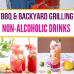 BBQ & Backyard Grilling Non-Alcoholic Drinks | Drinks for BBQ Season | Mocktail Recipe Ideas | Non-Alcoholic Drink Recipes | Backyard Grilling Drink Ideas #BBQ #DrinkRecipes #Mocktails #NonAlcoholicDrinkRecipes #BBqDrinkIdeas