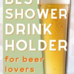 Best Shower Beer Holders for a Relaxing Brew | Shower Beer Holders | Relaxing Shower Beers | Shower Beers #ShowerBeerHolder #RelaxingBrew #BestShowerHoldersForBeer #ShowerBeers