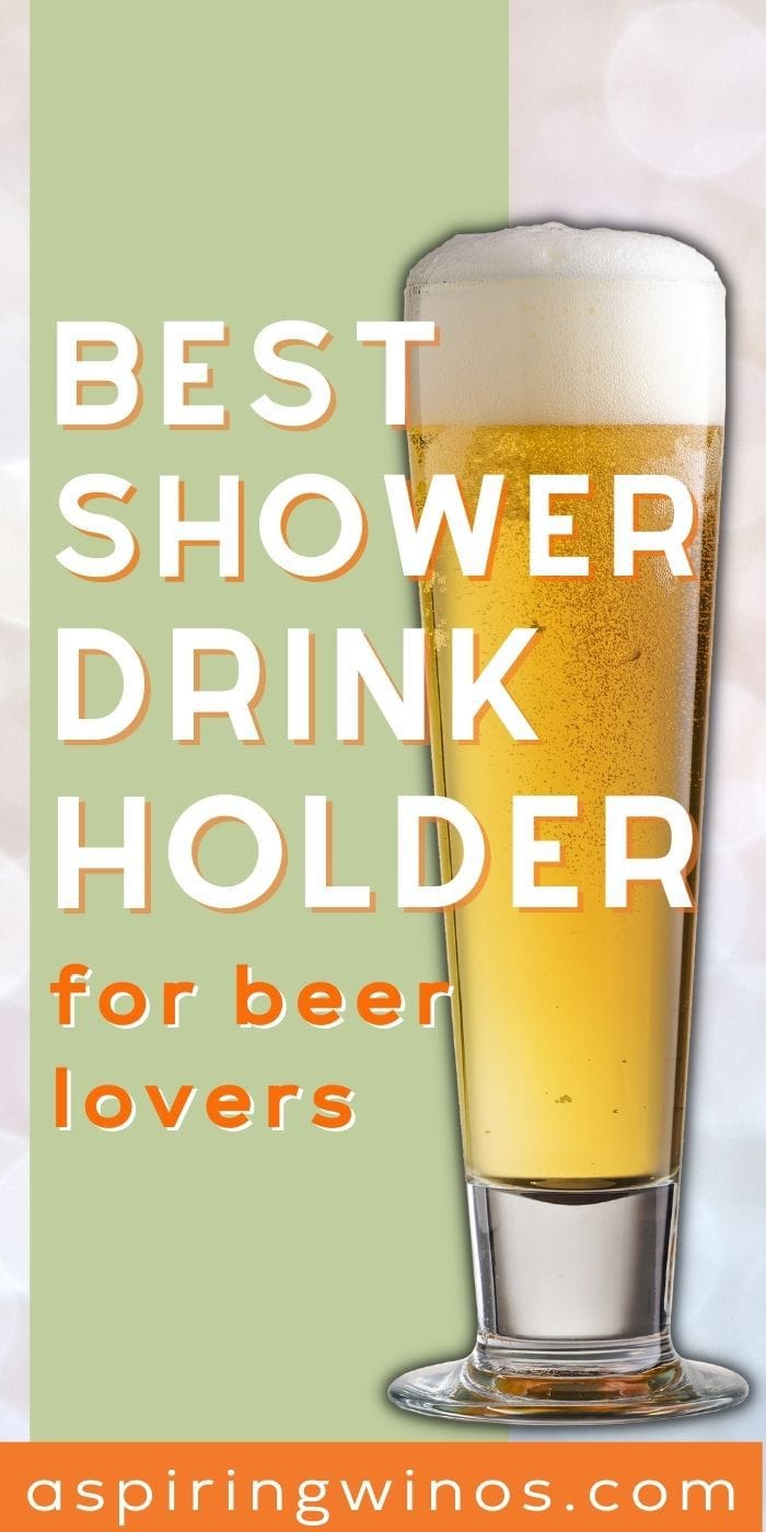 Best Shower Beer Holders for a Relaxing Brew Aspiring Winos