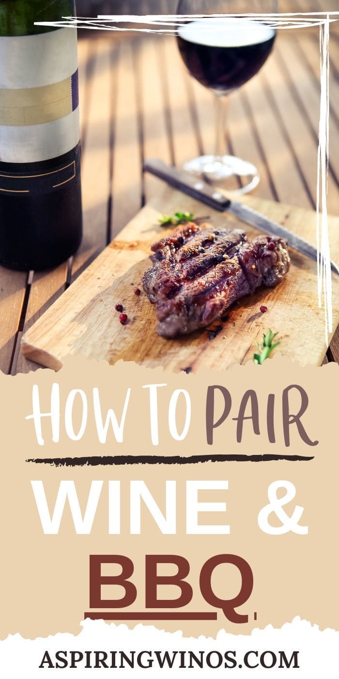 BBQ And Wine Pairing - Aspiring Winos