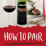 The Best Wines for Steak | How to Pair Wines with Steak | What Wine Goes with Steak | Pairing Wine with Read Meat | How to Make wine Pairings | Wine Pairing Suggestions | The Best Wine and Meat Pairings | #meat #wine #pairings #steak #winelover #redwine