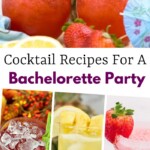 Beverages for a Bachelorette Party | Boozy Beverages for a Bachelorette Party | Drink ideas for your next Bachelorette party | Cocktails for Girls night | Plan the perfect Bachelorette party with these cocktails #Cocktails #Recipes #Beverages #Boozy #Bachelorette #Party #BacheloretteCocktails