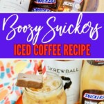 Snickers Lovers Rejoice: Introducing Boozy Snickers Iced Coffee | Snickers Iced Coffee Recipe | Whiskey Iced Coffee Recipe | Snickers Chocolate Bar Recipe | Boozy Snickers Iced Coffee Recipe #SnickersIcedCoffee #BoozyIcedCoffee #SnickersLovers #WhiskeyIcedCoffee #BoozyIcedCoffeeRecipe
