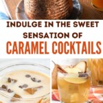 Indulge in the Sweet Sensation of Caramel Cocktails | Caramel Cocktails you need to try today | Caramel infused cocktails | Must try party cocktail ideas | Caramel cocktail recipes | Fall in love with caramel cocktails today #Caramel #CaramelCocktails #Cocktails #Recipes #PartyIdeas #PartyDrinks