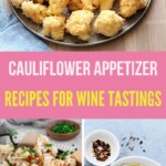 Exploring The Best Cauliflower Appetizers For Wine Tastings | Cauliflower Appetizers | Amazing Cauliflower Appetizers To Try Today | Wine Tasting Food Ideas | Cauliflower Appetizers To Serve At Your Next Wine Tasting #WineTastingParty #WineTastingFoodIdeas #CauliflowerAppetizers #Food #Wine