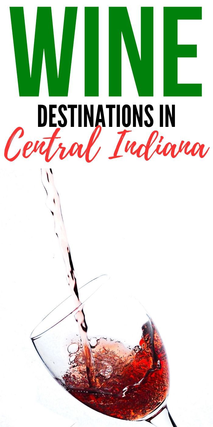 Wineries to Visit in Central Indiana