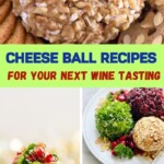 Step Up Your Wine Tasting Game with These Unique and Delicious Cheese Ball Recipes | Cheese Ball Recipes | Savory and Sweet Cheese Ball Recipes | Wine Tasting Food Ideas everyone will love #CheeseBallRecipes #WineTastingFoodIdeas #SavoryCheeseBalls #SweetCheeseBalls #RecipesForWineTasting #WineTasting