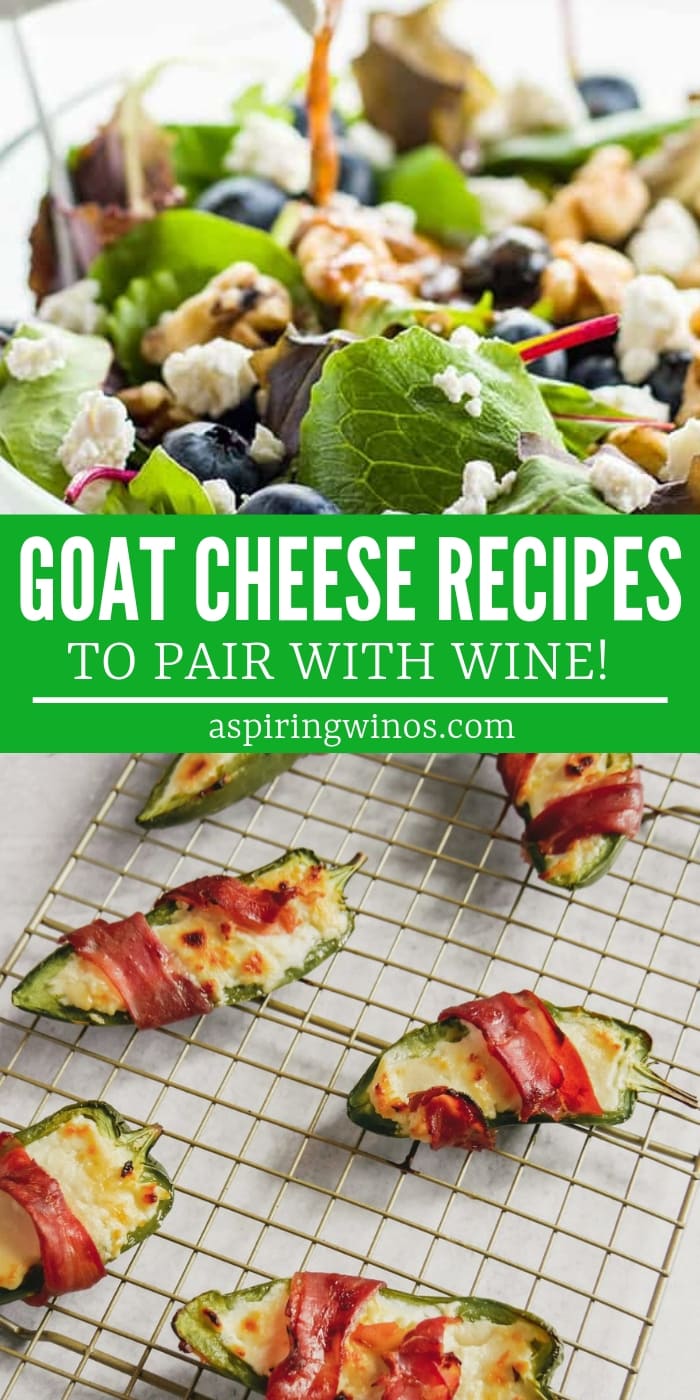 Delightful Goat Cheese Dishes for Your Next Wine Tasting Night ...