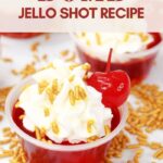 Jello Shooter Recipe | Cherry Jello Shooters | Maraschino Cherry Recipe | Maraschino Cherry Jello Shots Recipe | #recipe #jello #shooters #jelloshots #cherries