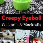 Creepy Eyeball Cocktails and Mocktails for Halloween | Eyeball Cocktails and Mocktails | Spooky Halloween Cocktail and Mocktail Recipes | Halloween Recipes For Everyone | Halloween Drinks To Serve At Your Party #Halloween #Cocktails #Mocktails #HalloweenCocktails #HalloweenMocktails #EyeballCocktails #EyeballMocktails