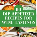 Dip Appetizer Recipes | Entertain with Ease: Quick and Easy Dip Appetizer Recipes for Wine Tastings | Food ideas for Wine Tastings | Appetizer Recipe Ideas | Warm and cold dips you need to try today #WineTastingParty #AppetizerRecipes #DipAppetizerRecipes #Wine #Food #DipIdeas