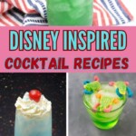 Cheers to the Happiest Cocktails on Earth: Disney Inspired Recipes | Disney Themed Cocktails | Cocktail Recipes | Disney Character Cocktail Recipes | Disney Movie Cocktail Recipes | Disney Theme Park Cocktail Recipes #Cocktails #Disney #DisneyCocktails #DisneyCocktailRecipes #DisneyThemedDrinks