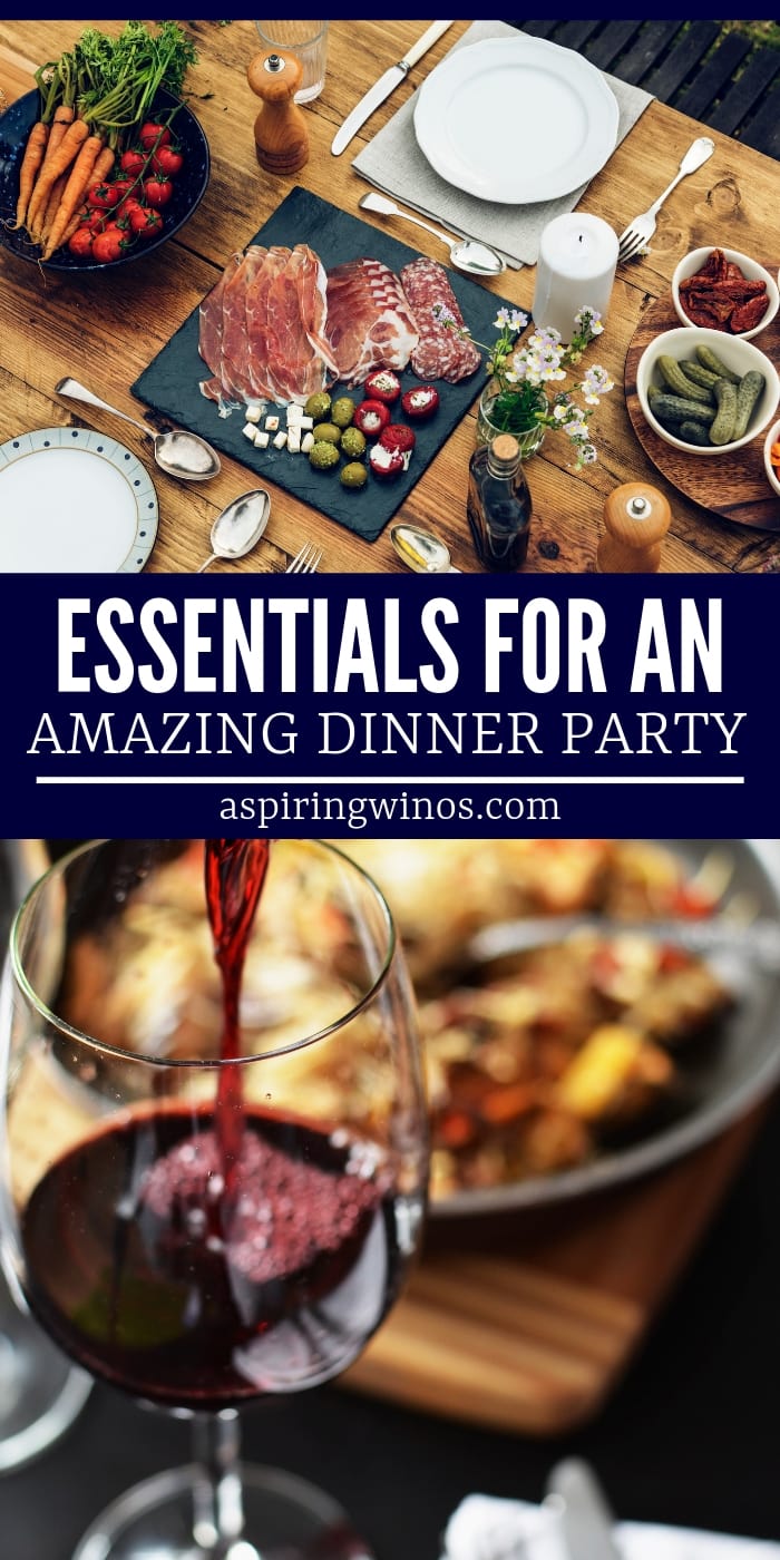 10 Dinner Party Essentials for an Amazing Party Aspiring Winos