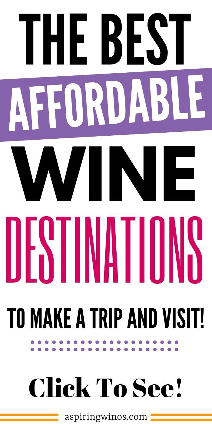 5 Totally Affordable Wine Destinations | Wine Travel on a Budget | Affordable Wine Travel | Best Wine Destinations on a Budget | Budget-Friendly Wine Destinations | #wine #winetravel #wineonabudget #budget #travel