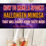 Halloween Mimosa | How to Make a Spooky Halloween Mimosa That Will Haunt Your Taste Buds | Halloween Drinks You Must Try | Spooky Drink Ideas For Halloween | Spooky Halloween Mimosa You Must Try Today #Halloween #Mimosa #HalloweenMimosa #SpookyDrinks #HalloweenCocktail #CocktailRecipe