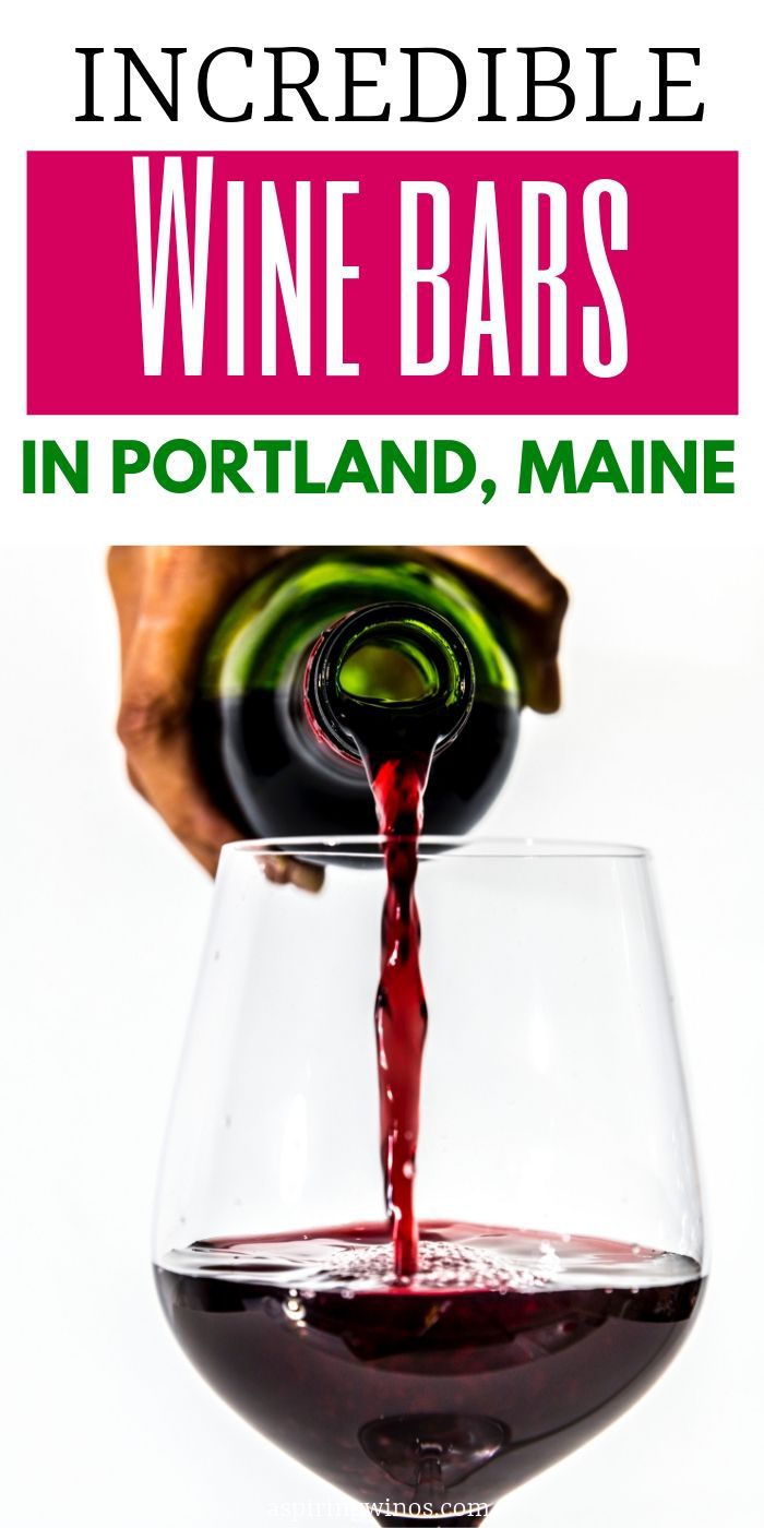 7 Fun Wine Bars to Try in Portland, Maine | Where to Drink the Best Wine in Portland | Portland Wineries to Try | Wine Tasting in Portland, Oregon | wine #winebars #portland #maine #travel