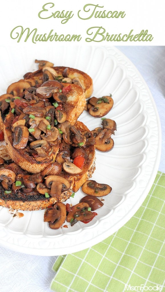 Mushroom Dishes to Pair with Pinot Noir - Tuscan Mushroom Bruschetta