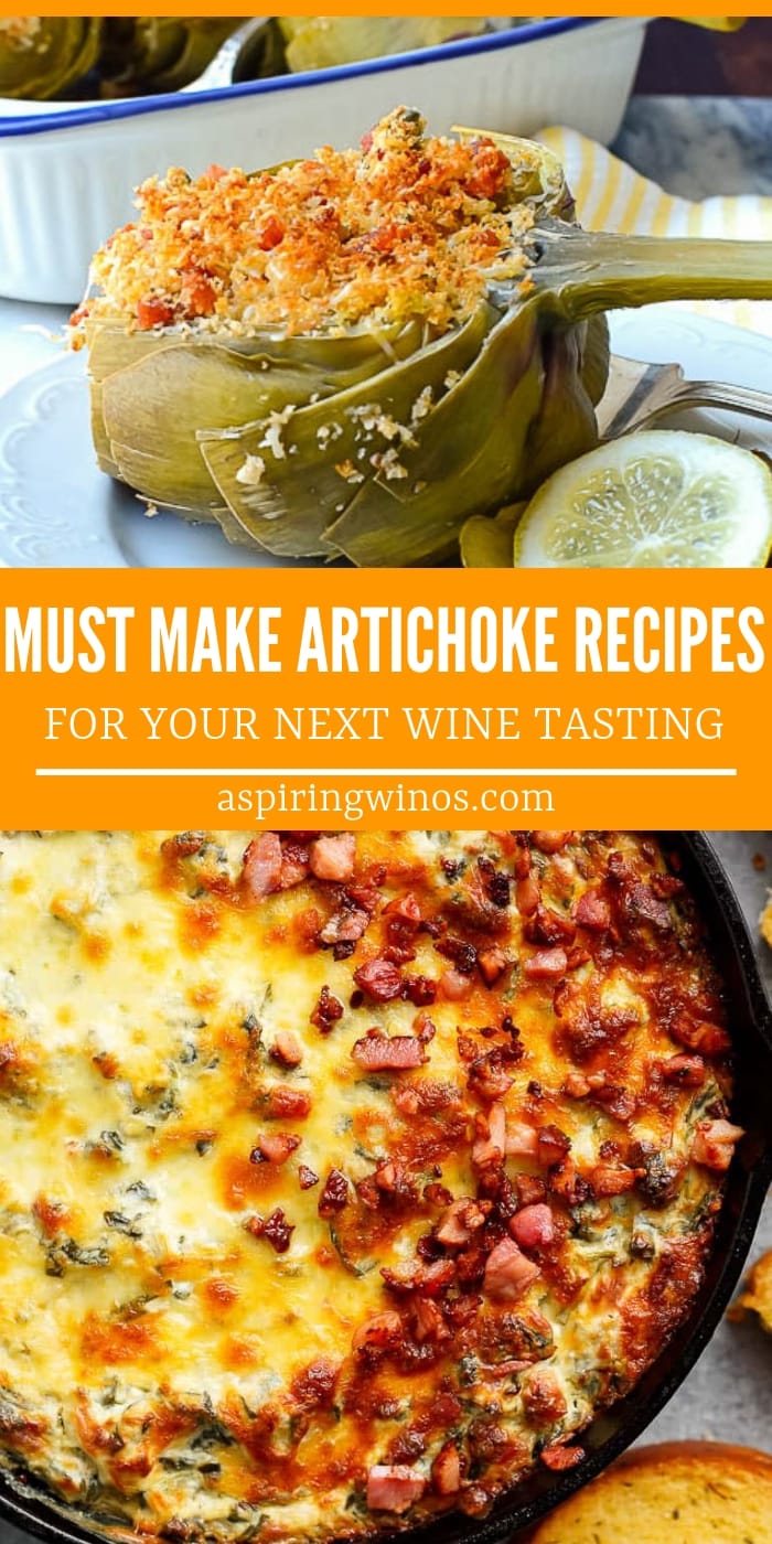 Must-Make Artichoke Recipes for Your Next Wine Tasting Party | #artichoke recipes | Steamed, roasted and baked artichoke recipe ideas, plus artichoke dips | How to cook artichokes and how to pair artichokes with wine | How to eat an artichoke with wine | Tasty vegan savory dishes and main courses or appetizers | #winepairing #artichokes #recipes