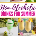 Non-Alcoholic Drinks for Summer | Summer Drink Ideas | Mocktail Drink Recipes | Original Summer Drink Recipes | Kid Friendly Drink Recipes #NonAlcoholicDrinks #SummerDrinks #Mocktails #KidFriendlyDrinks #Summer