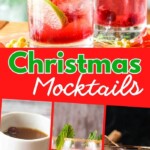 Non-Alcoholic Mocktails for Christmas | Get in the Holiday Spirit with These Non-Alcoholic Mocktails for Christmas | Kid Friendly Christmas Drinks | Christmas Mocktail Drink Ideas For Everyone | Festive Christmas Mocktails #Mocktails #Christmas #MocktailRecipes #FestiveDrinks #ChristmasMocktails #HolidayDrinks