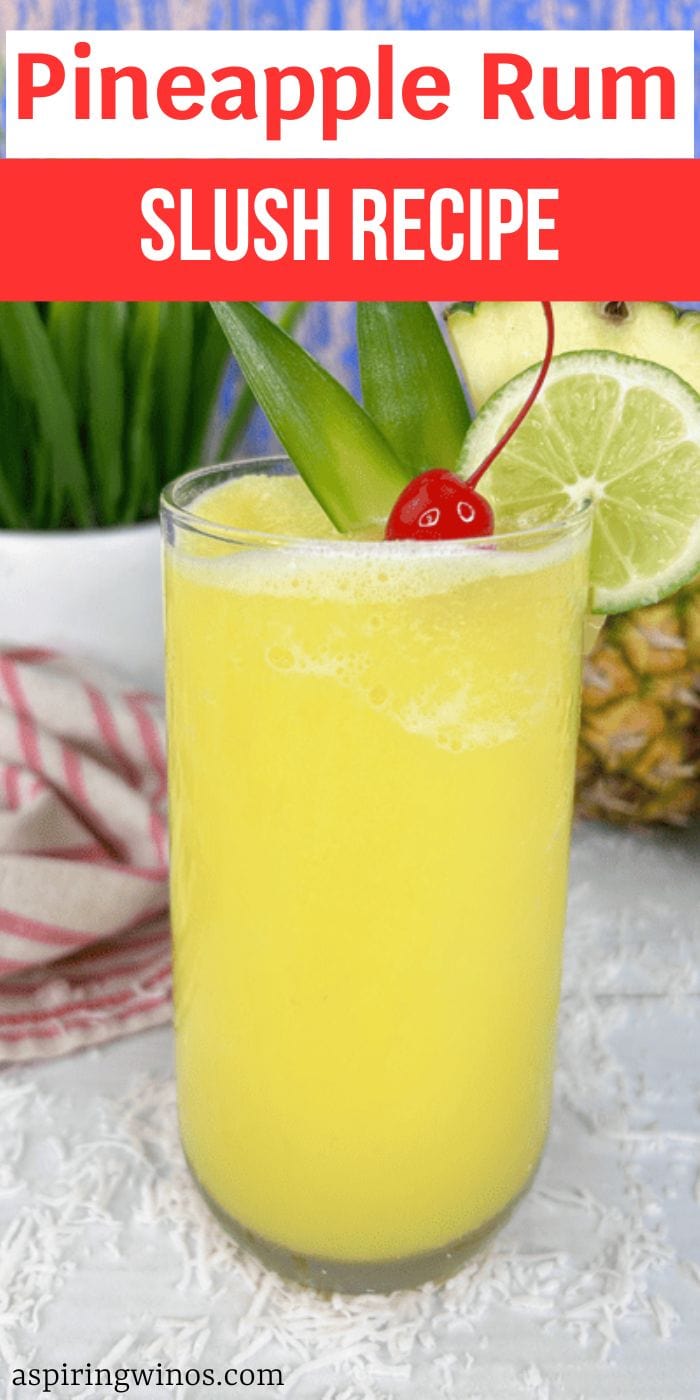 Tropical Bliss Pineapple Rum Slush Recipe Aspiring Winos