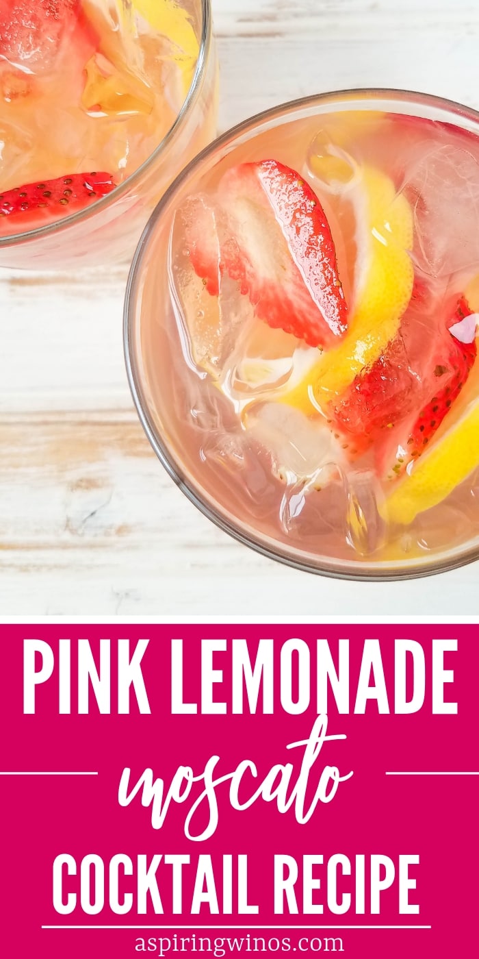 Pink Moscato Lemonade Cocktail - Aspiring Winos