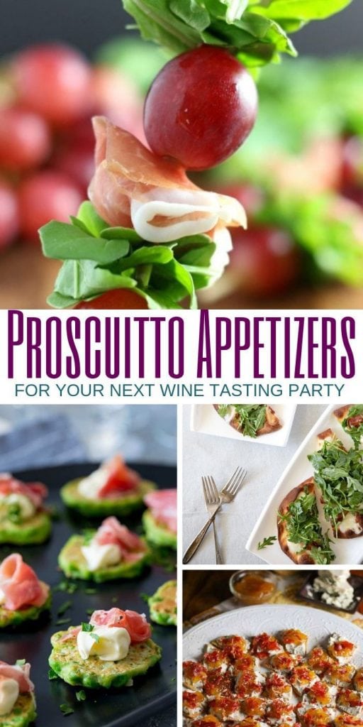 Prosciutto Appetizers Perfect for Wine Parties - Aspiring Winos