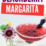 Blackberry Margarita Recipe| The Best Margarita| Best Blackberry Margarita| National Margarita Day| Quick and Easy Blackberry Margarita| #margarita #cocktails #recipe #blackberrymargarita #nationalmargaritaday