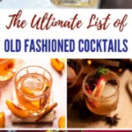 The Ultimate List of Old Fashioned Cocktails | Old Fashioned Cocktail Recipes | Unique Versions of Old Fashioned Cocktails | Fruity Old Fashioned Cocktails | Old Fashioned Recipes you need to try today #OldFashions #OldFashionedCocktails #Cocktails #CocktailRecipes #UniqueCocktails