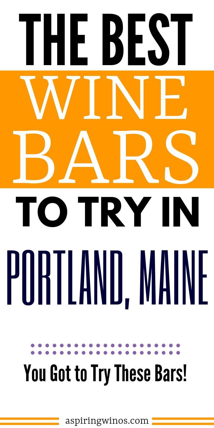 7 Fun Wine Bars to Try in Portland, Maine | Where to Drink the Best Wine in Portland | Portland Wineries to Try | Wine Tasting in Portland, Oregon | wine #winebars #portland #maine #travel