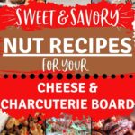 Nut Recipes | Nut Recipes for Wine and Cheese | Charcuterie Recipes | Wine Party Nut Recipes | Rosemary Roasted Nuts | Roasted Nut Recipes | #recipes #nuts #wine #cheese #wineandcheese