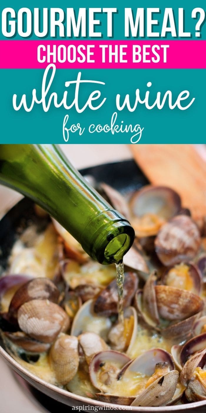 The Best White Wines For Cooking Aspiring Winos