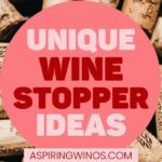 Unique Wine Stopper Ideas | Wine Stoppers | Wine Stopper Ideas | Unique Wine Stoppers #UniqueWineStopper #WineStoppers #WineStopperIdeas #Wine