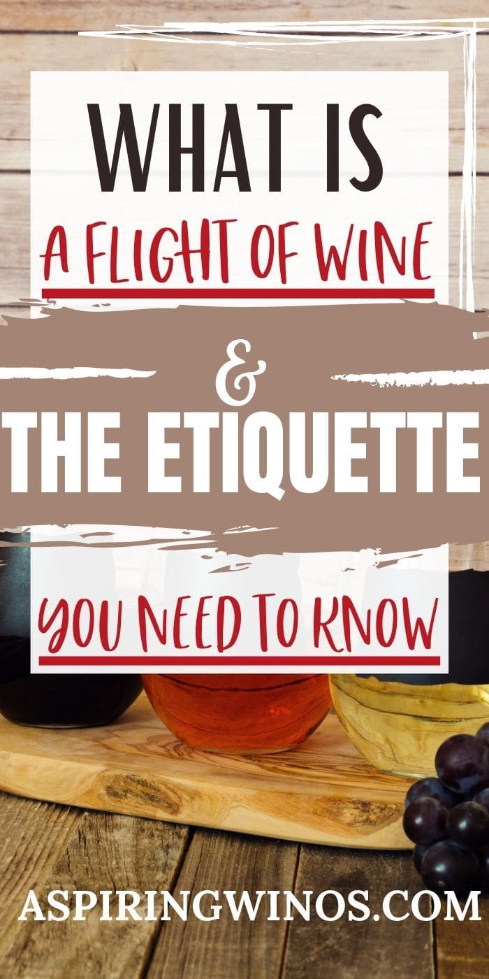 Wine Flights 101 What Are They + Etiquette Tips Aspiring Winos