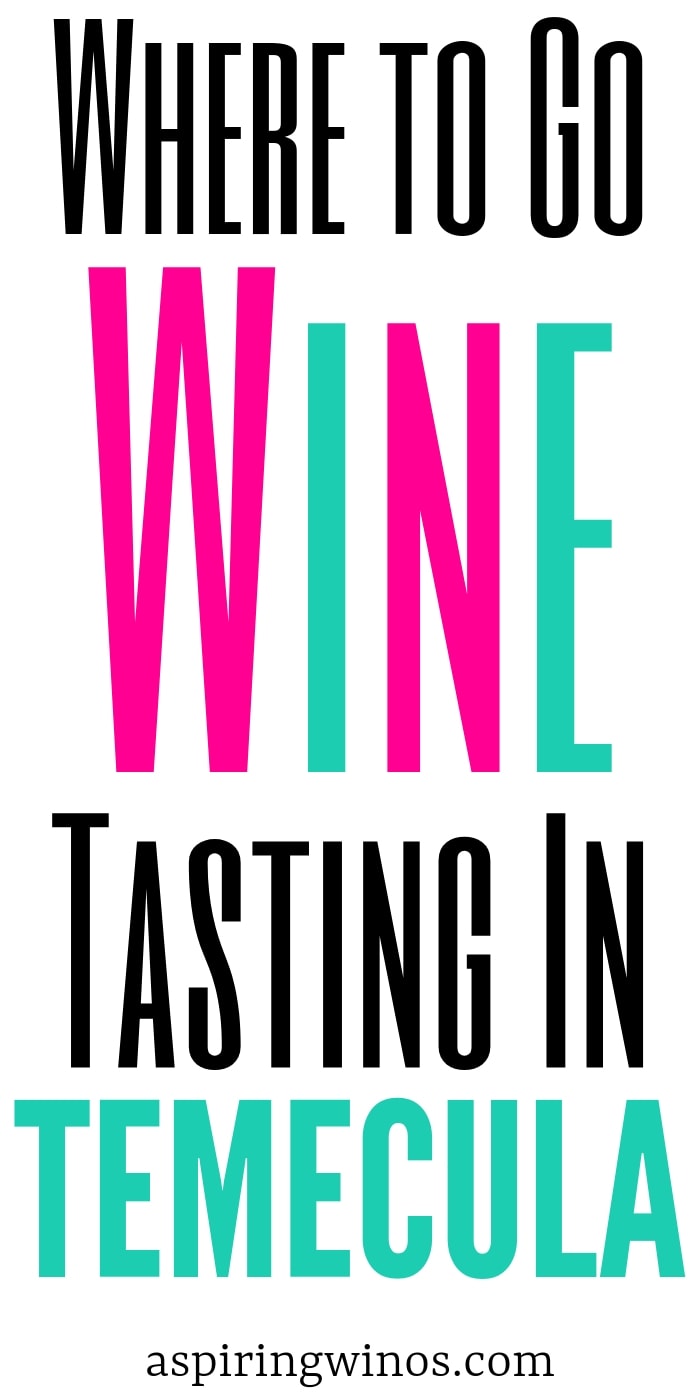 Where to Go Wine Tasting in Temecula | Wine Tasting in California | Wine Tasting in Temecula, California | Temecula Wine Tasting | Best Wine Tasting in Temecula | Wine Tasting Tour | Wine Tasting | #winetasting #wine #california #temecula #travel #winetravel