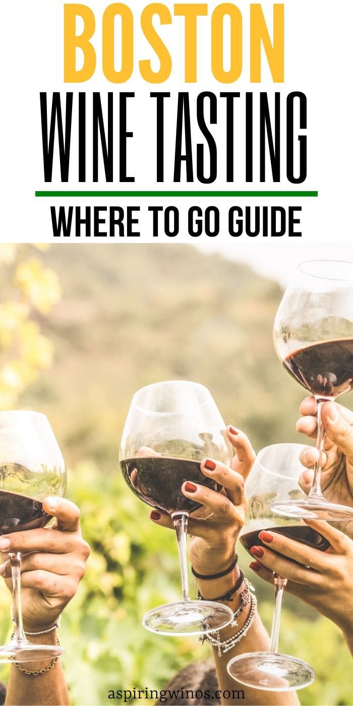 Where to go Wine Tasting in Boston | Wineries to Visit in Boston | Best Places to Go Wine Tasting in Boston | Wine Tasting in Boston | #winetravel #wine #Boston