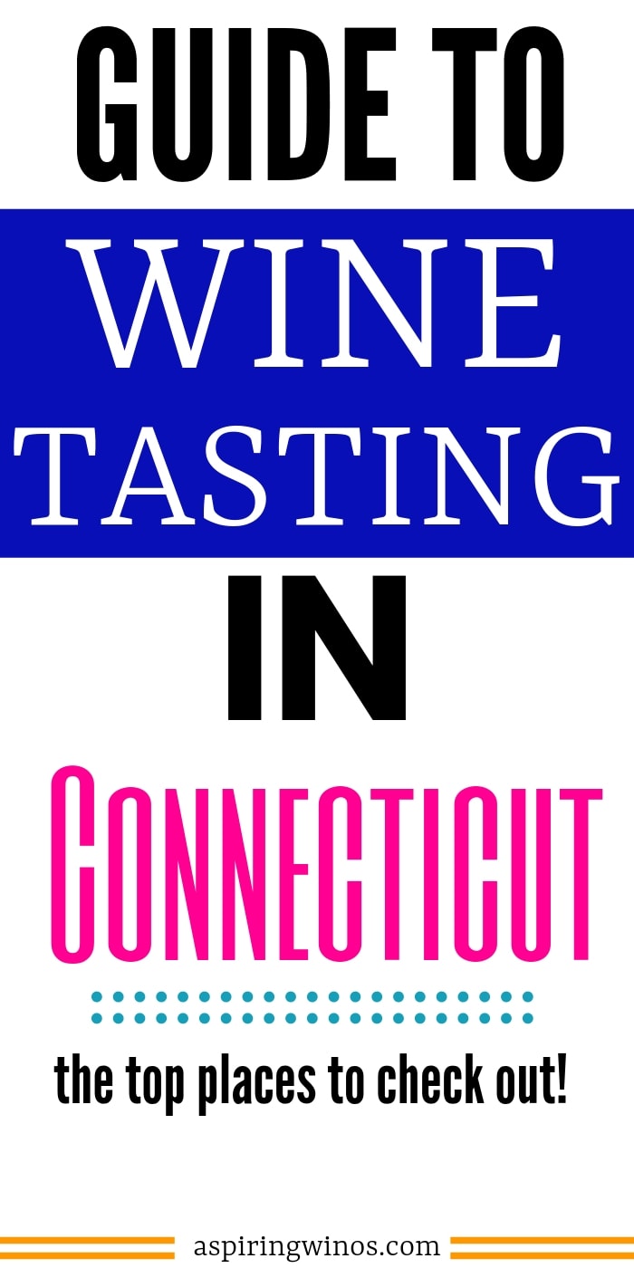 Where to go Wine Tasting in Connecticut | Wine Tasting in the US | Best Places to Go Wine Tasting in Connecticut | Connecticut Travel | Wine and Travel | #connecticut #winetasting #wine #winetravel #travel