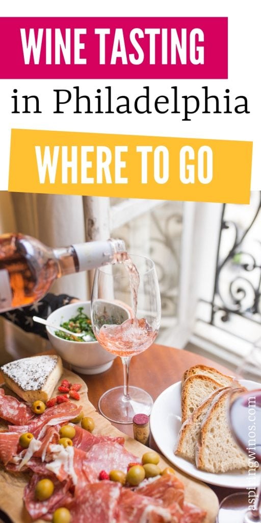 Where To Go Wine Tasting In Philadelphia - Aspiring Winos