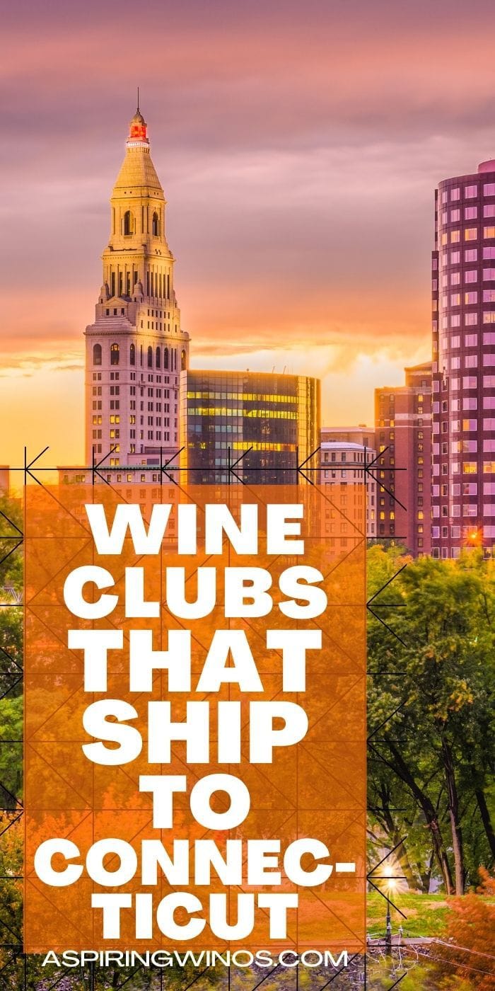 Wine Clubs that Ship to Connecticut Aspiring Winos