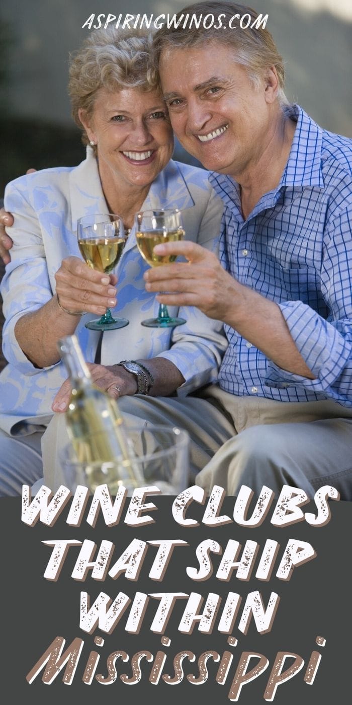 Wine Clubs that Ship to Mississippi Aspiring Winos