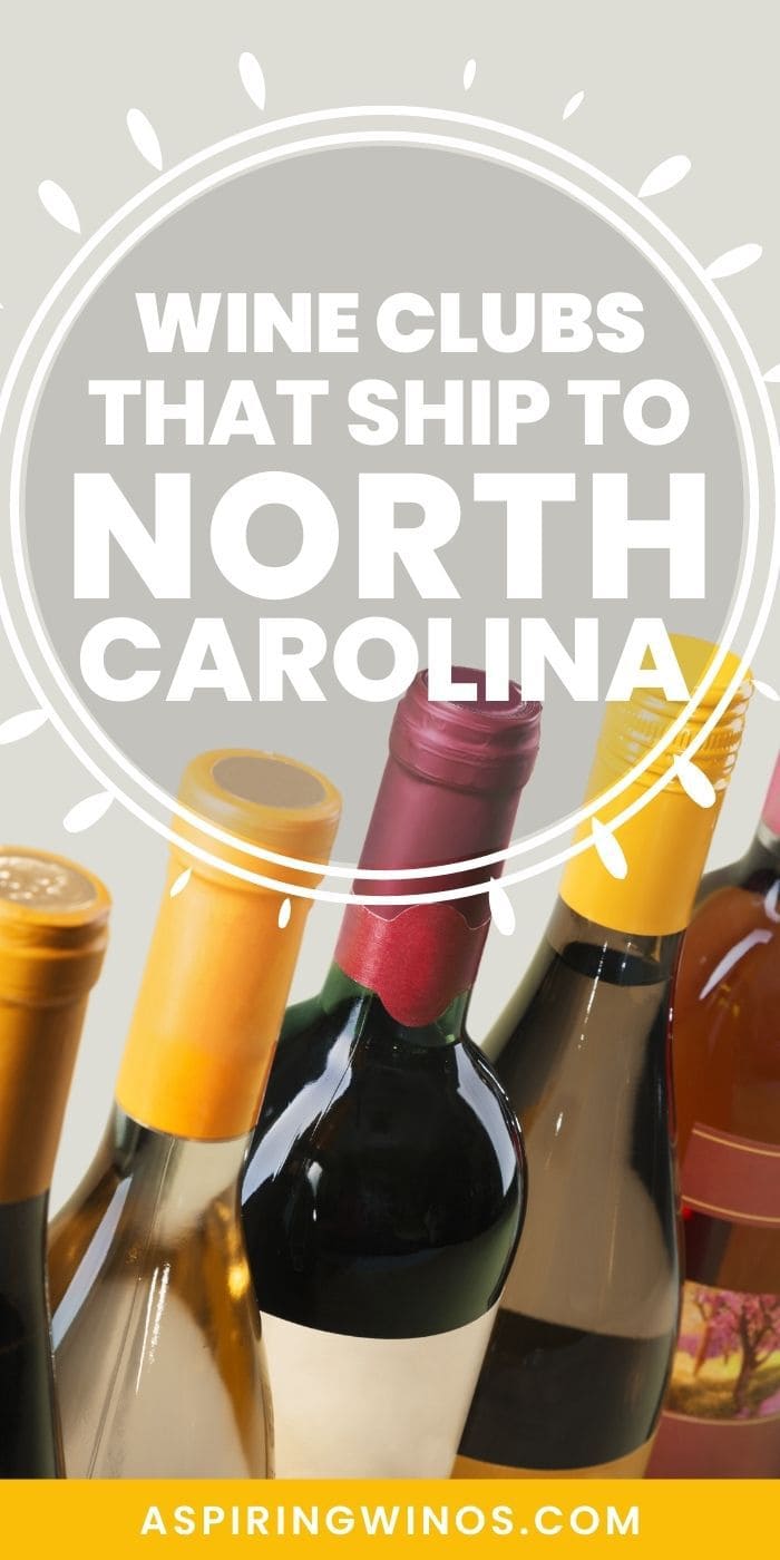 Wine Clubs that Ship to North Carolina Aspiring Winos