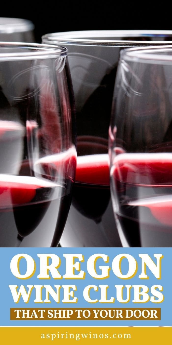 Wine Clubs that Ship to Oregon Aspiring Winos