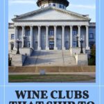 South Carolina Wine Clubs | South Carolina Wine | Wine Tasting South Carolina | South Carolina Vineyard | South Carolina Wine Trail | South Carolina Wine Tasting | Best South Carolina Wines | #wine #wineclub #caseofwine #South Carolina