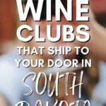 South Dakota Wine Clubs | South Dakota Wine | Wine Tasting South Dakota | South Dakota Vineyard | South Dakota Wine Trail | South Dakota Wine Tasting | Best South Dakota Wines | #wine #wineclub #caseofwine #South Dakota