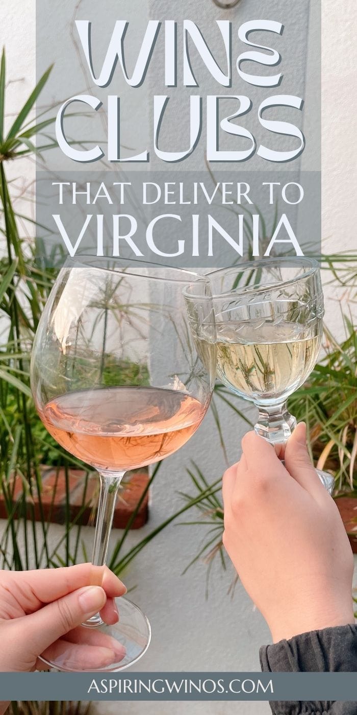 Wine Clubs that Ship to Virginia Aspiring Winos