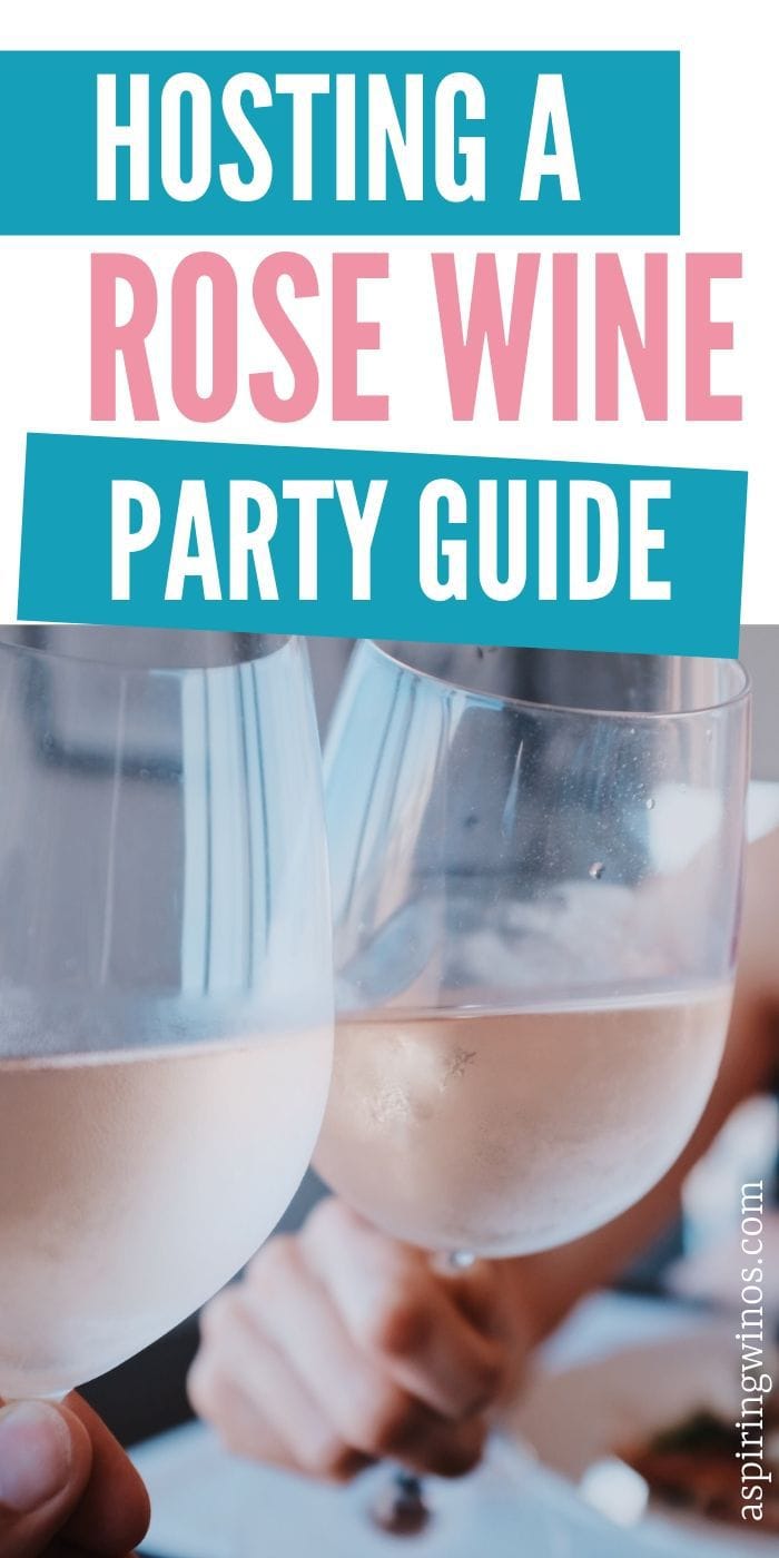 How to Host a Rose Wine Party Aspiring Winos